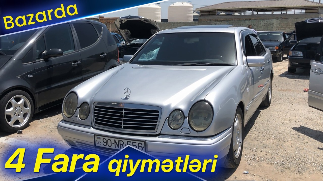 4 fara, 4 göz Mercedeslərin bugünə olan qiymətləri, bazarda vəziyyət Sumqayıt maşın bazarında