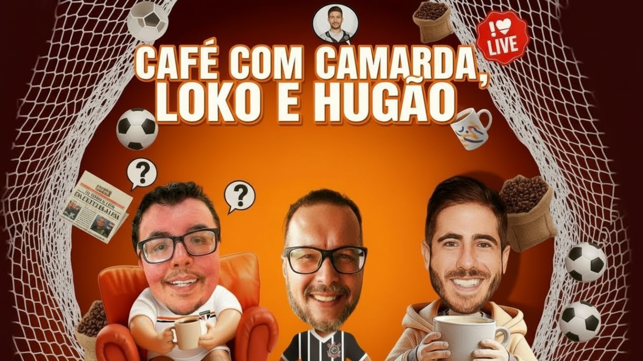 CAF&Eacute; COM CAMARDA, LOKO E HUG&Atilde;O