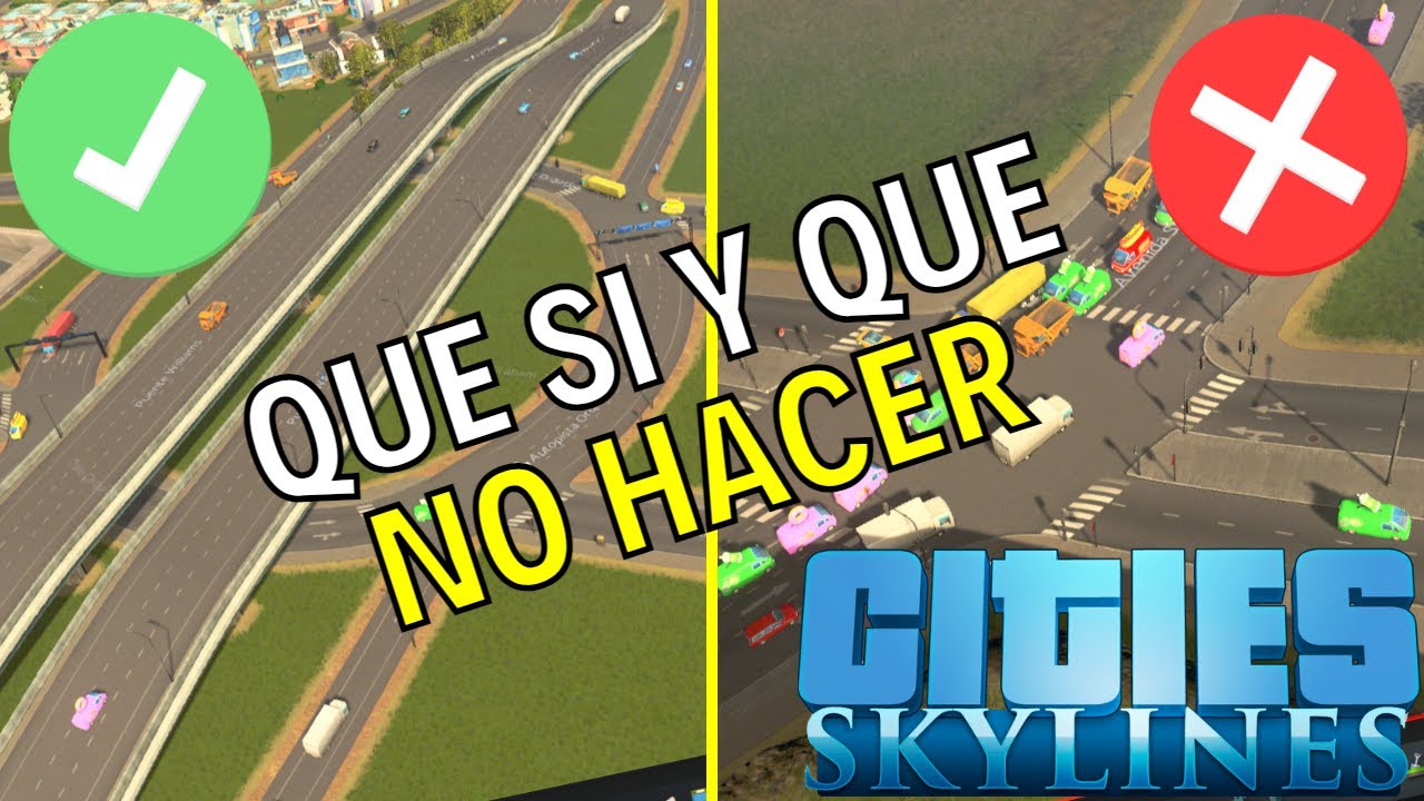 Cities Skylines - 4 cosas que DEBES Y NO DEBES HACER relacionado al  TRÁFICO