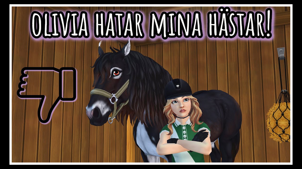 Olivia hatar mina hästar!