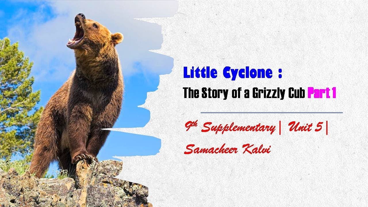 Little Cyclone| Part 1| 9th Supplementary| Unit 5| Samacheer Kalvi