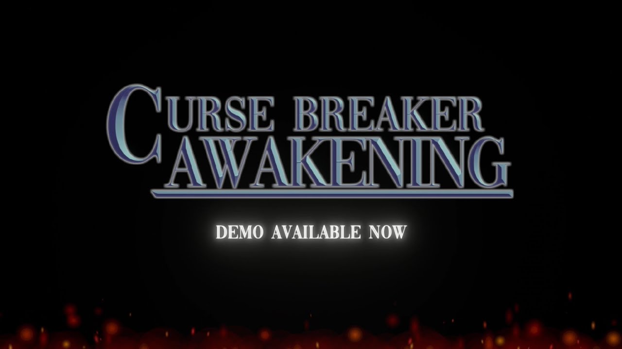 Curse Breaker: Awakening | DEMO Trailer