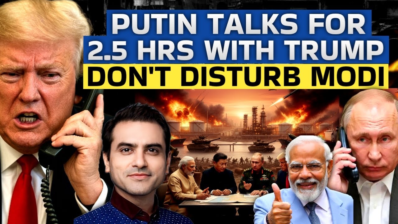 BREAKING: PUTIN TALKS FOR 2.5 HRS WITH TRUMP, DON'T DISTURB MODI | CWSJ-2611 | Sumeet Jain