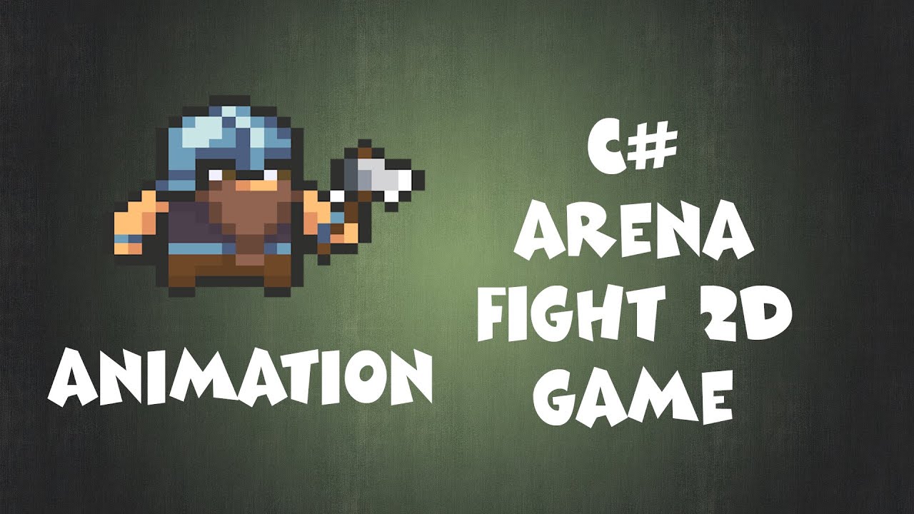 C# 2D ИГРА БОИ НА АРЕНЕ WINFORMS - АНИМАЦИЯ / C# 2D GAME ARENA FIGHT - ANIMATION