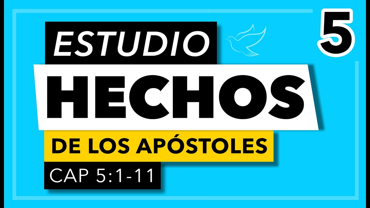 Hechos de Los Apóstoles | Cap. 5 (1-11)