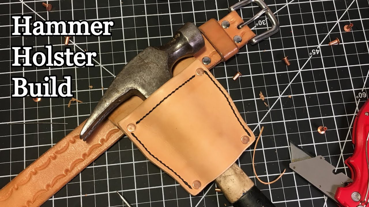 How to Make a Leather Hammer Holster