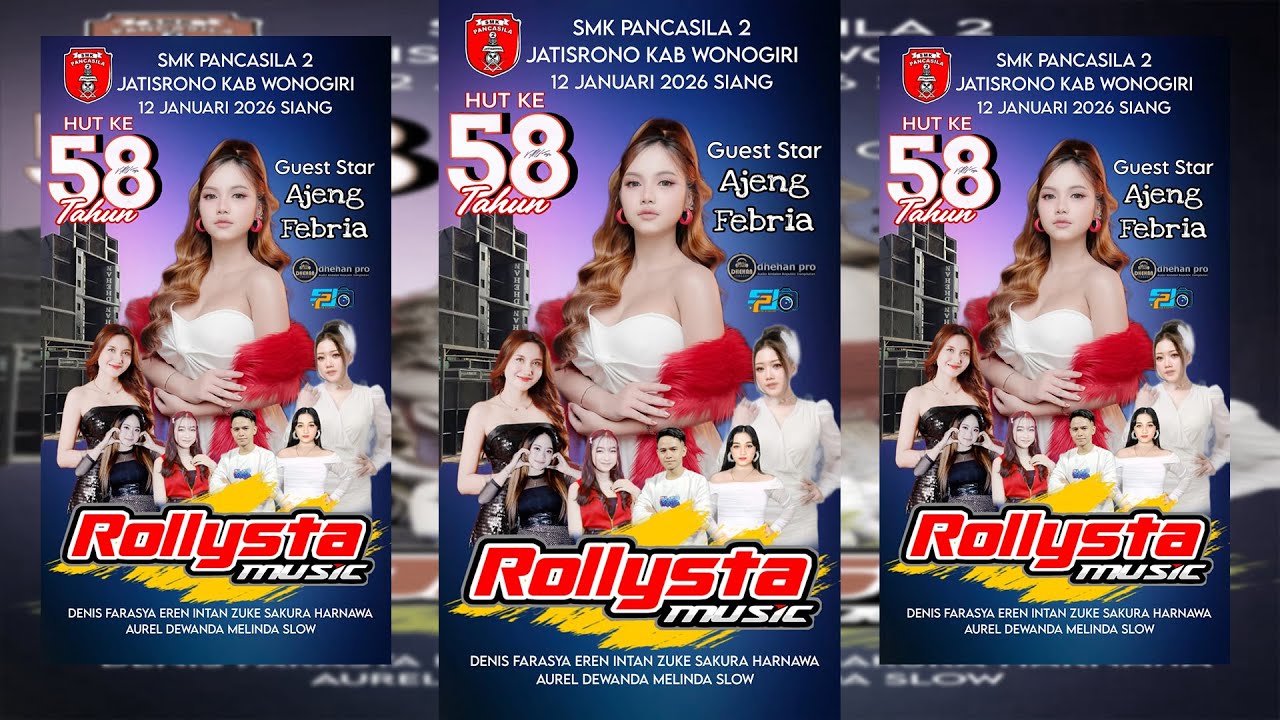 Live ROLLYSTA MUSIC & AJENG FEBRIA - HUT KE 58 SMK PANCASILA 2 JATISRONO WONOGIRI - DHEHAN PRO AUDIO