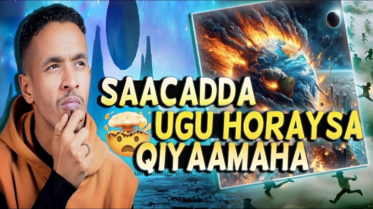 Maxaa Dhacaya Daqiiqada Ugu Horaysa Maalinta Qiyaamaha     ?
