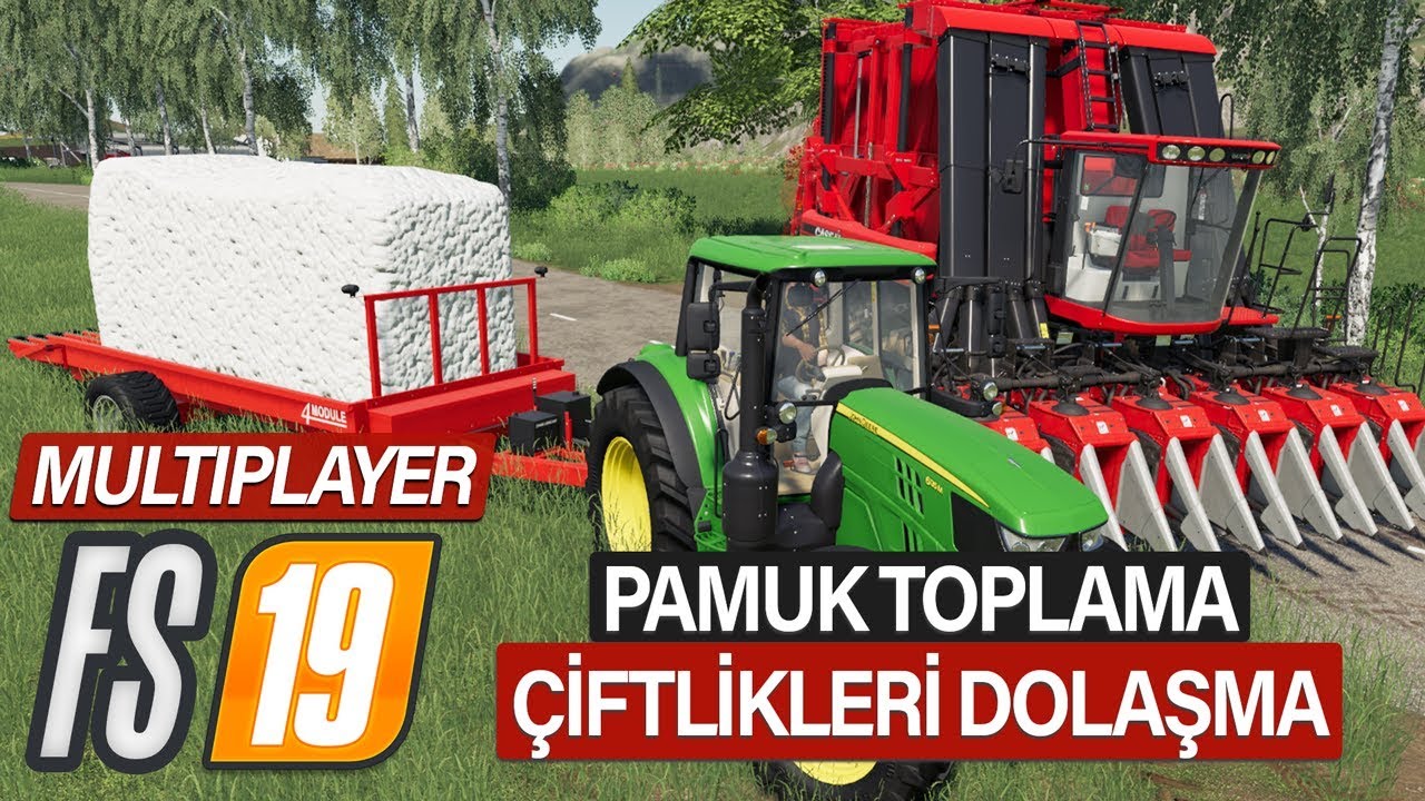 FS 19 Multiplayer - Pamuk Toplama, Çiftlikleri Dolaşma, Yağmur ve Tepkiler!