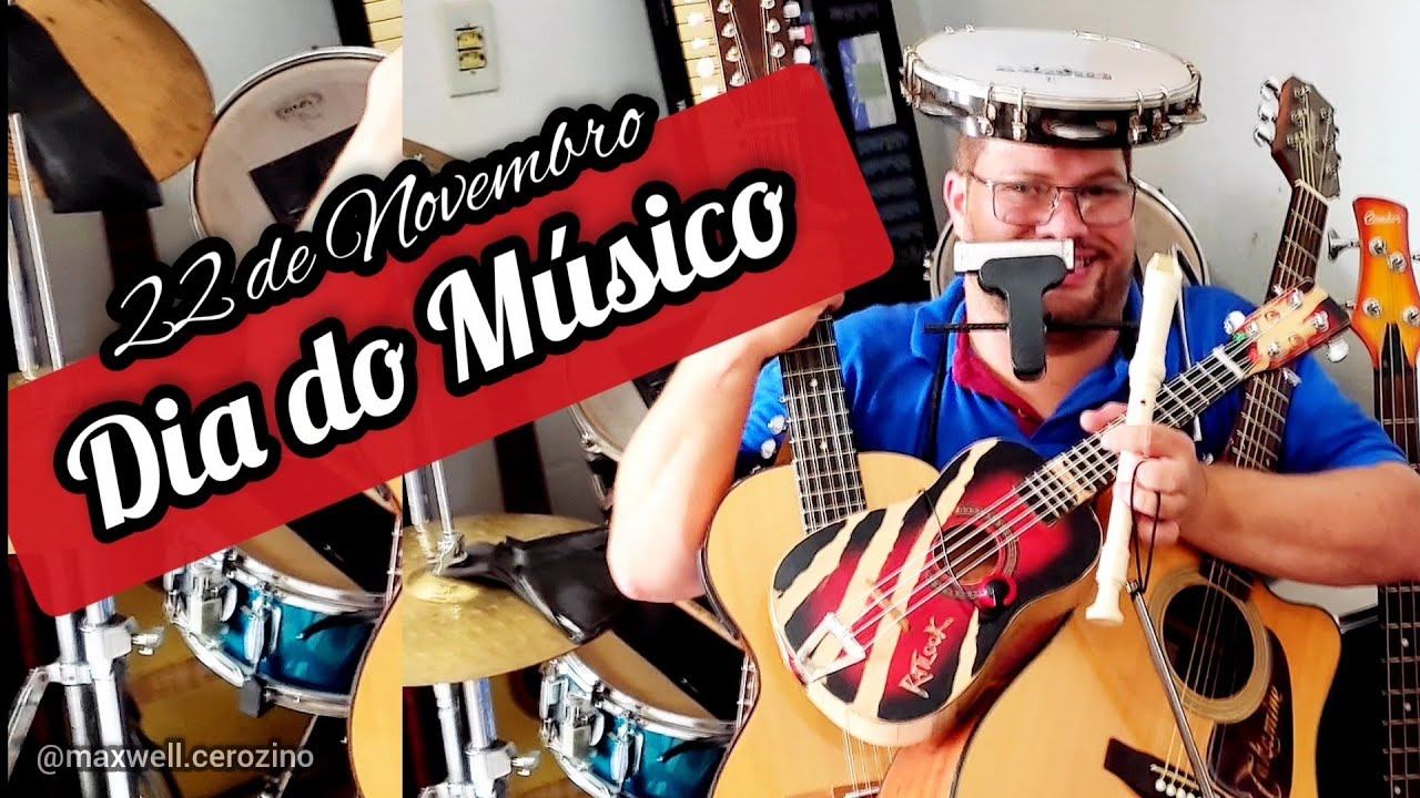 DIA DO MÚSICO (Prof. Maxwell) 