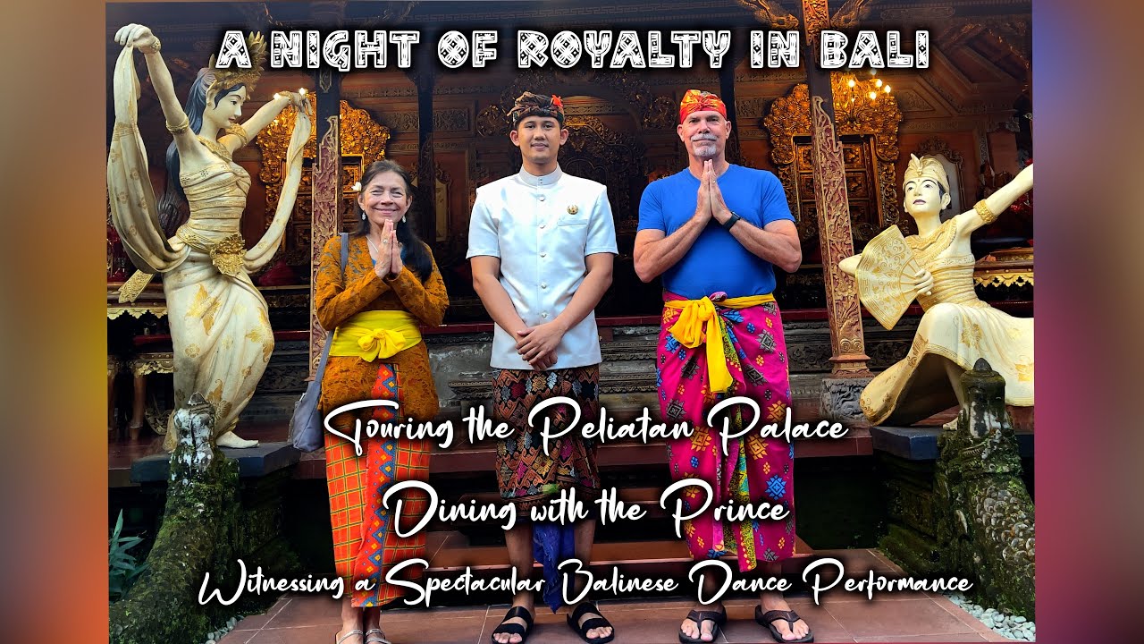 A Night of Royalty in Bali at the Peliatan Royal Palace:  Dining with the Prince and Balinese Dance