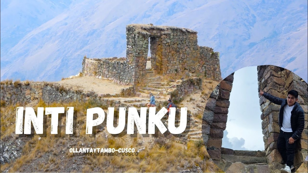 INTI PUNKU, la puerta del sol en ollantaytambo / Cusco-Perú