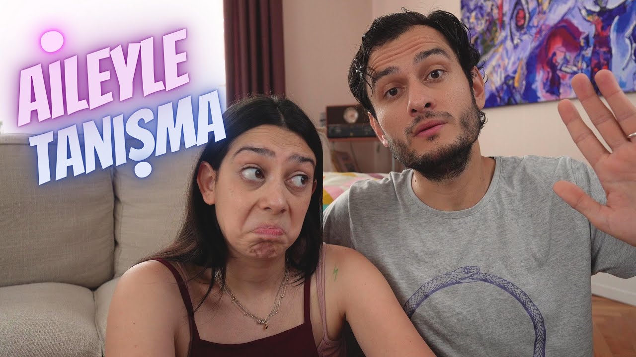 AİLELERİMİZİN TANIŞMASI | İlişkiye ne zaman aileler dahil olur?