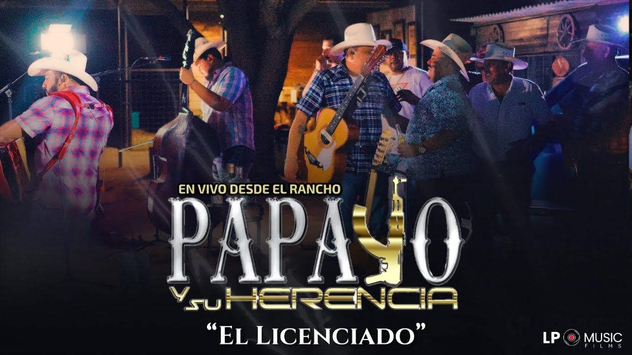 Papayo Y Su Herencia - El Licenciado [En Vivo]