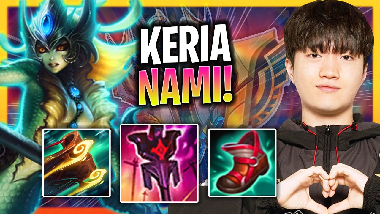 KERIA PERFECT GAME WITH NAMI SUPPORT! | T1 Keria Plays Nami Support vs Karma!  Season 2024