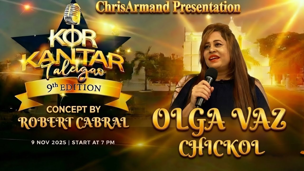 | OLGA  VAZ|| ChrisArmand Presentation| KOR KANTAR TALEIGAO 2025 |Concept Robert Cabral