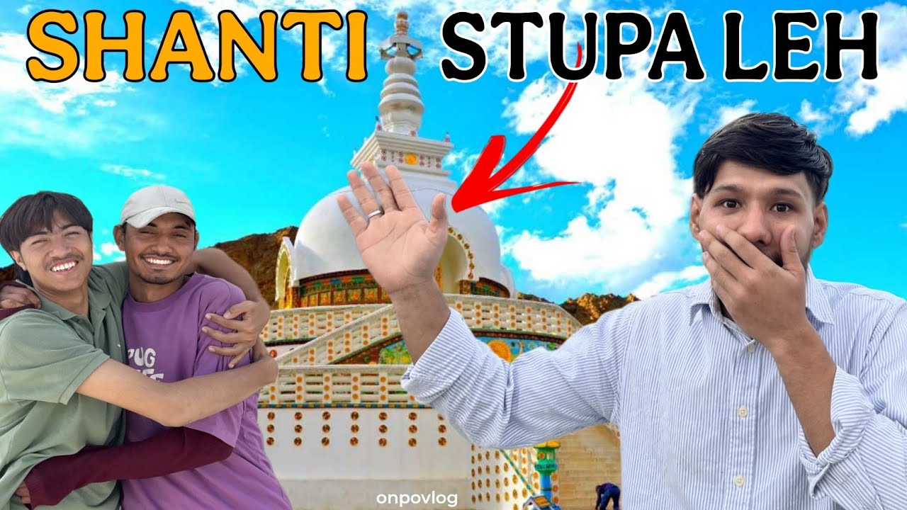 Exploring Shanti Stupa Leh Ladakh 🏔️ | Onpovlog