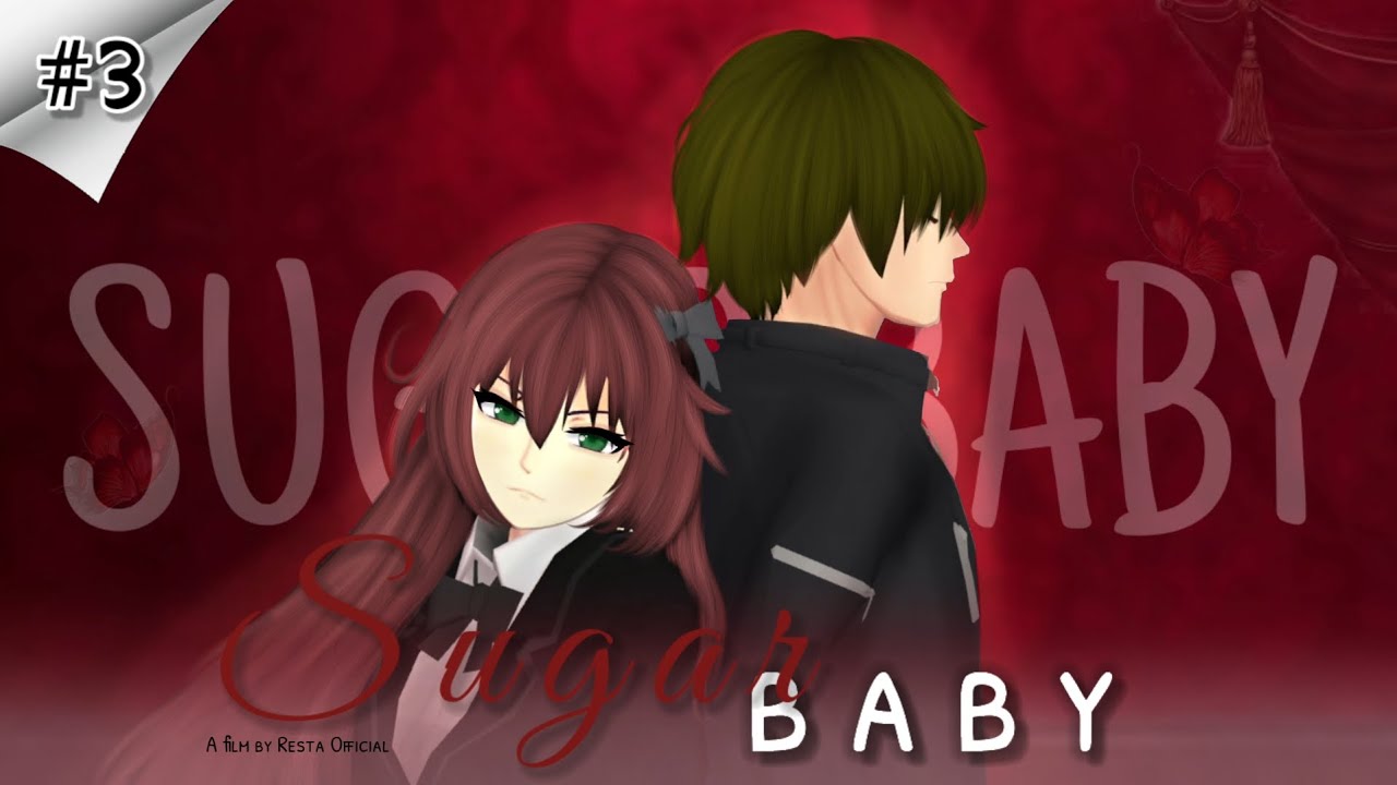 SUGAR BABY || #3 || jadi loh! || DRAMA SAKURA SCHOOL SIMULATOR