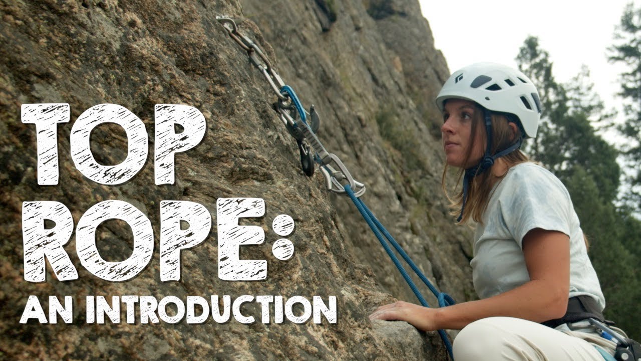 The Easiest Rope Climbing Method: Top Rope 101