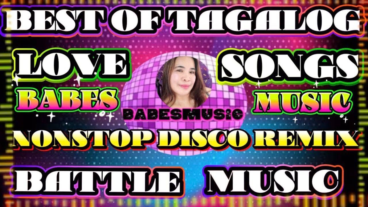 The best of tagalog love song ❤️🎶 nonstop disco remix🔥💥battle music 🎵