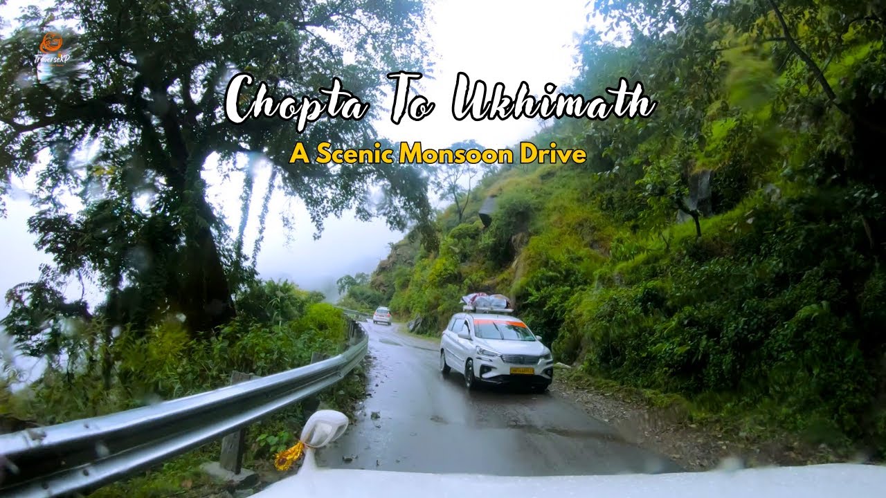 A Monsoon Road Trip | Chopta to Ukhimath by Car | Madmaheswar Yatra