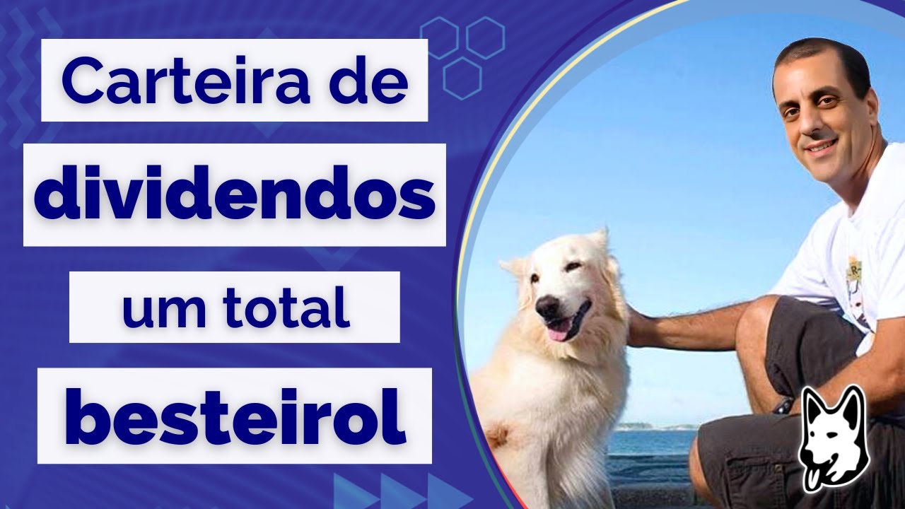 Carteira de dividendos.. um total besteirol!