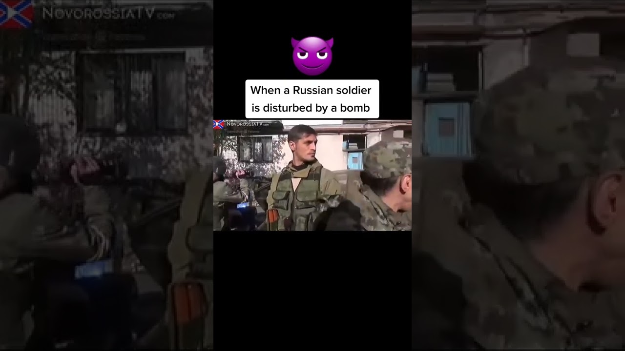 When a Russian Soldier is Distuerbed by a Bomb #shorts #respect