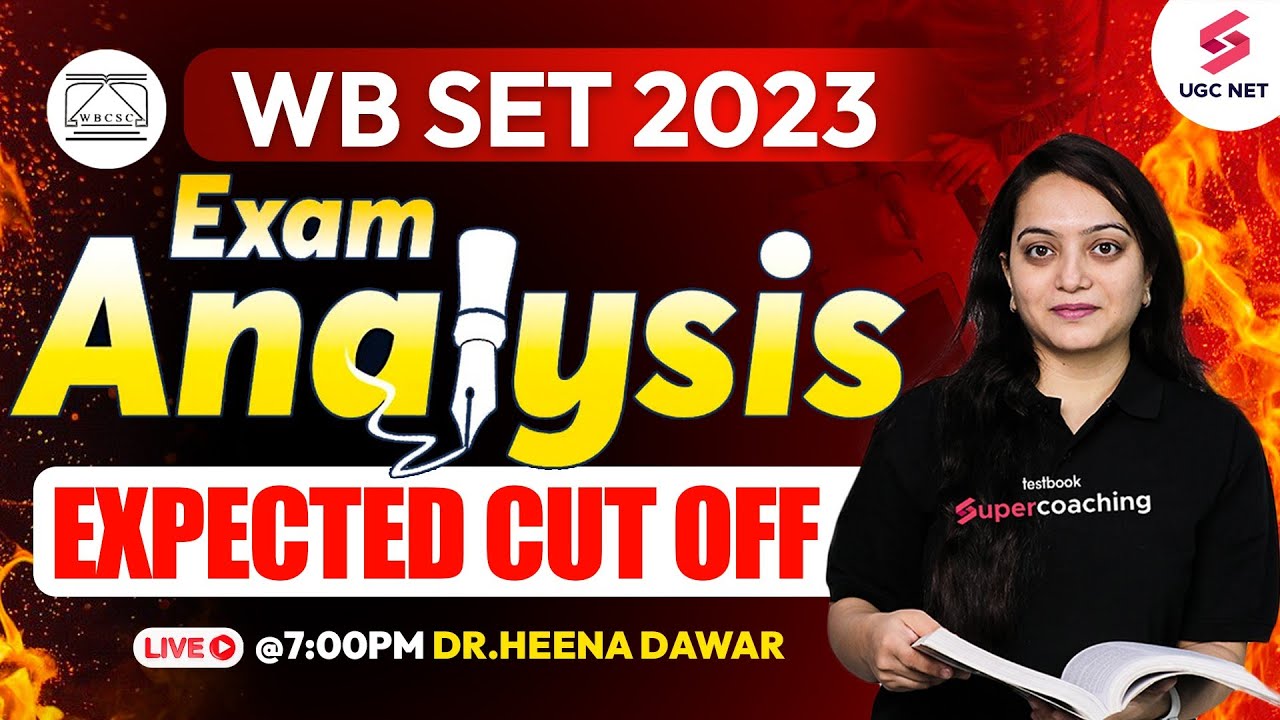 WBSET 2023 Education Exam Analysis | WB SET Education Analysis & Cut-Off | Heena Ma'am