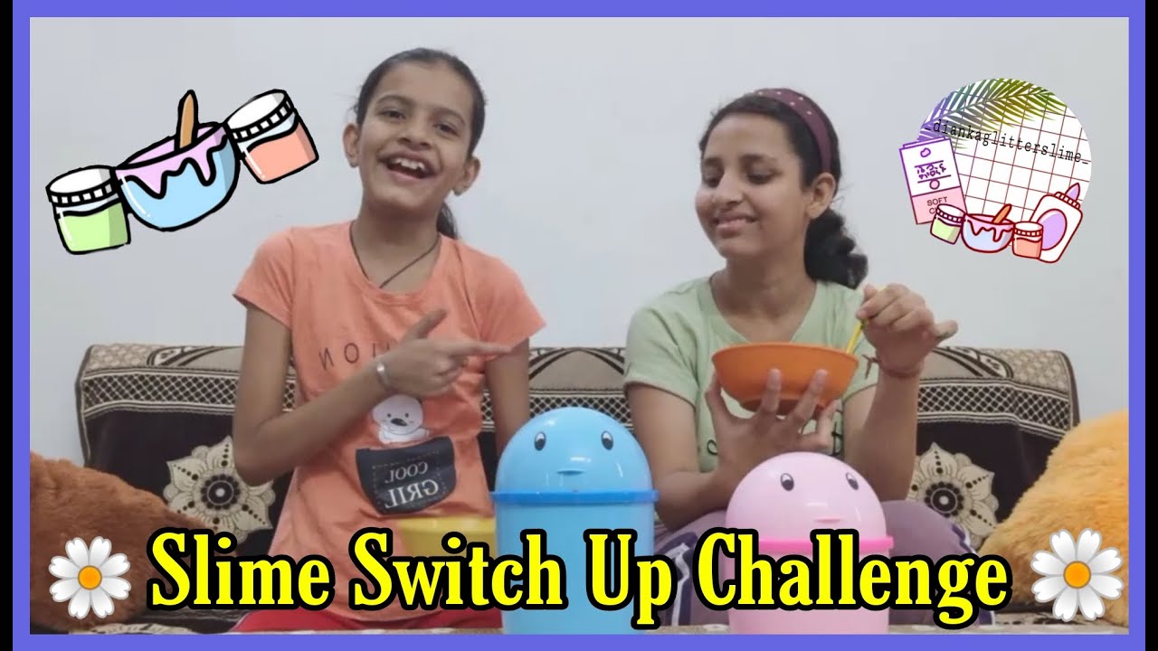 Slime switch up challenge|cousin sister|challenge with sister|funny challenge|Anushka's Dream World.