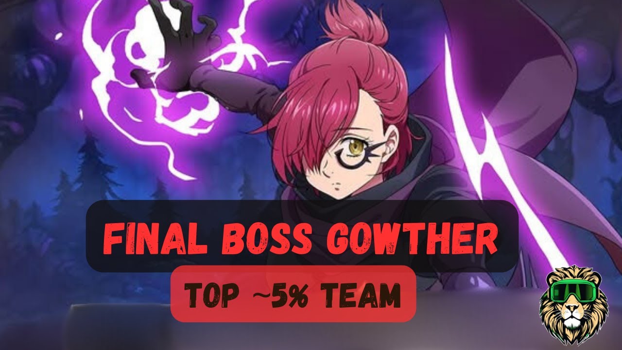 Top ~5% Team for FInal Boss Gowther-  Seven Deadly Sins : Grand Cross #7ds #7dsgrandcross