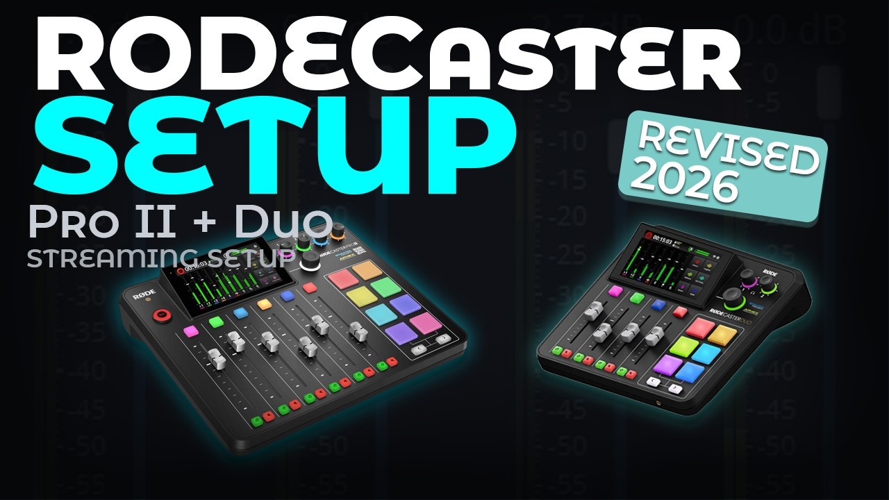 Руководство по настройке RODECaster 2026 | Обновленная конфигурация потоковой передачи и звука (P...