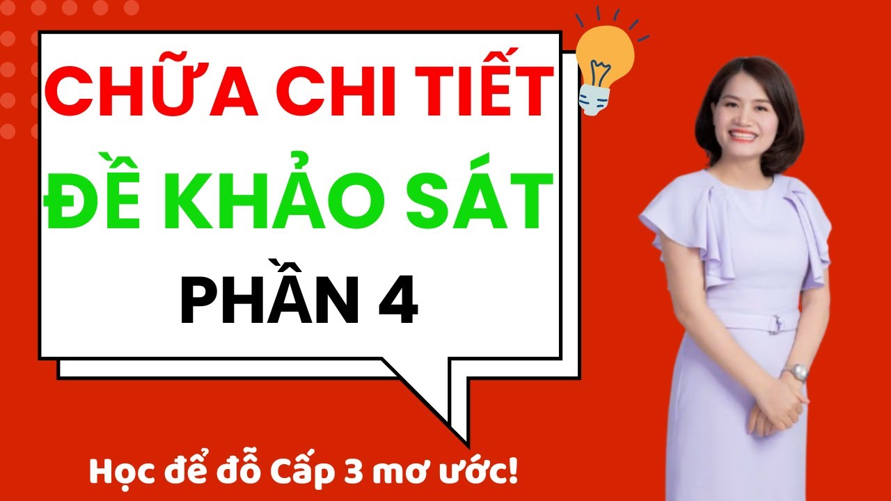 Tiếng Anh Lớp 9. Chữa chi tiết đề khảo sát vào 10 phần 4