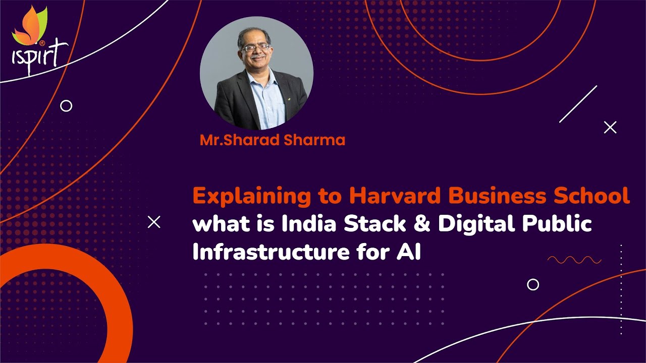 Explaining to Harvard Business School what is India Stack & Digital Public Infrastructure for AI