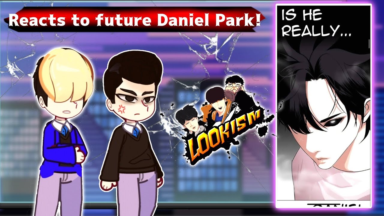 ✨💎✨𝑹𝒆𝒂𝒄𝒕𝒔 𝒕𝒐 𝒇𝒖𝒕𝒖𝒓𝒆 𝒍𝒊𝒕𝒕𝒍𝒆 𝑫𝒂𝒏𝒊𝒆𝒍 𝑷𝒂𝒓𝒌 || 𝑳𝑶𝑶𝑲𝑰𝑺𝑴 || [ 𝑮𝑨𝑪𝑯𝑨 𝑪𝑳𝑼𝑩]