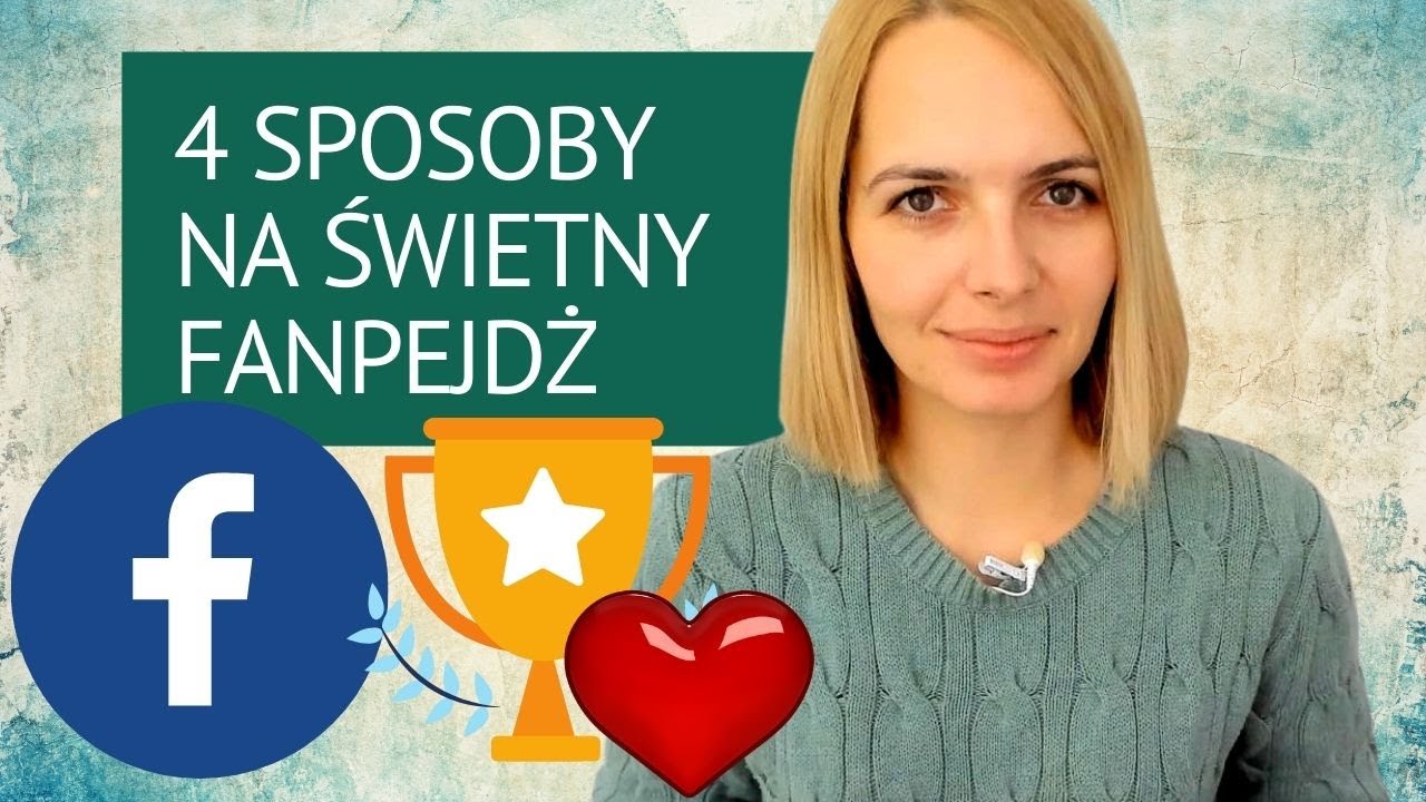 Jak prowadzić świetne konto na Facebooku? - 4 konkretne przykłady