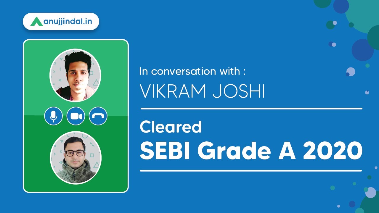 SEBI Grade A Topper Interview | Vikram Joshi SEBI Grade A 2020