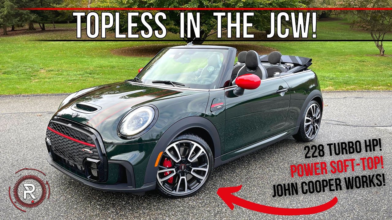 The 2022 Mini Convertible John Cooper Works Is A Fun Way To Go Topless