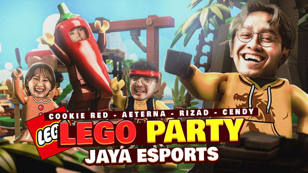 LEGO PARTY BERSAMA JAYA E-SPORT! - LEGO PARTY