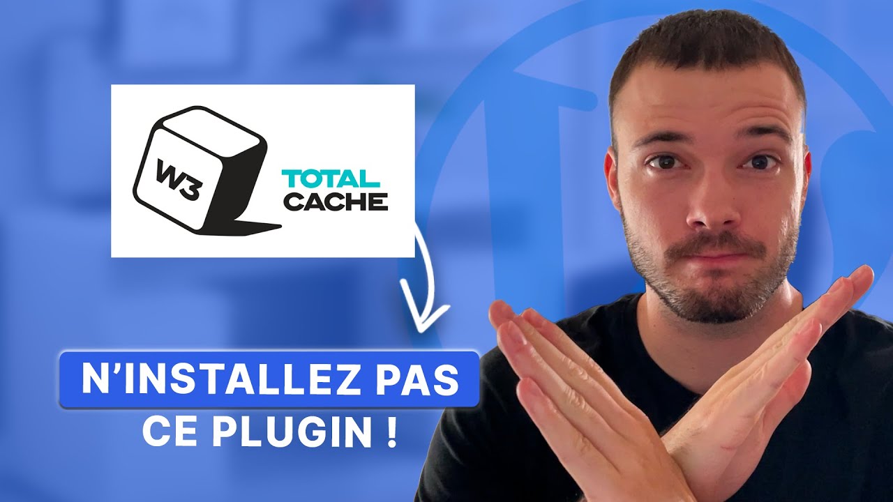 W3 Total Cache WordPress : Voici une alternative plus simple et meilleure !