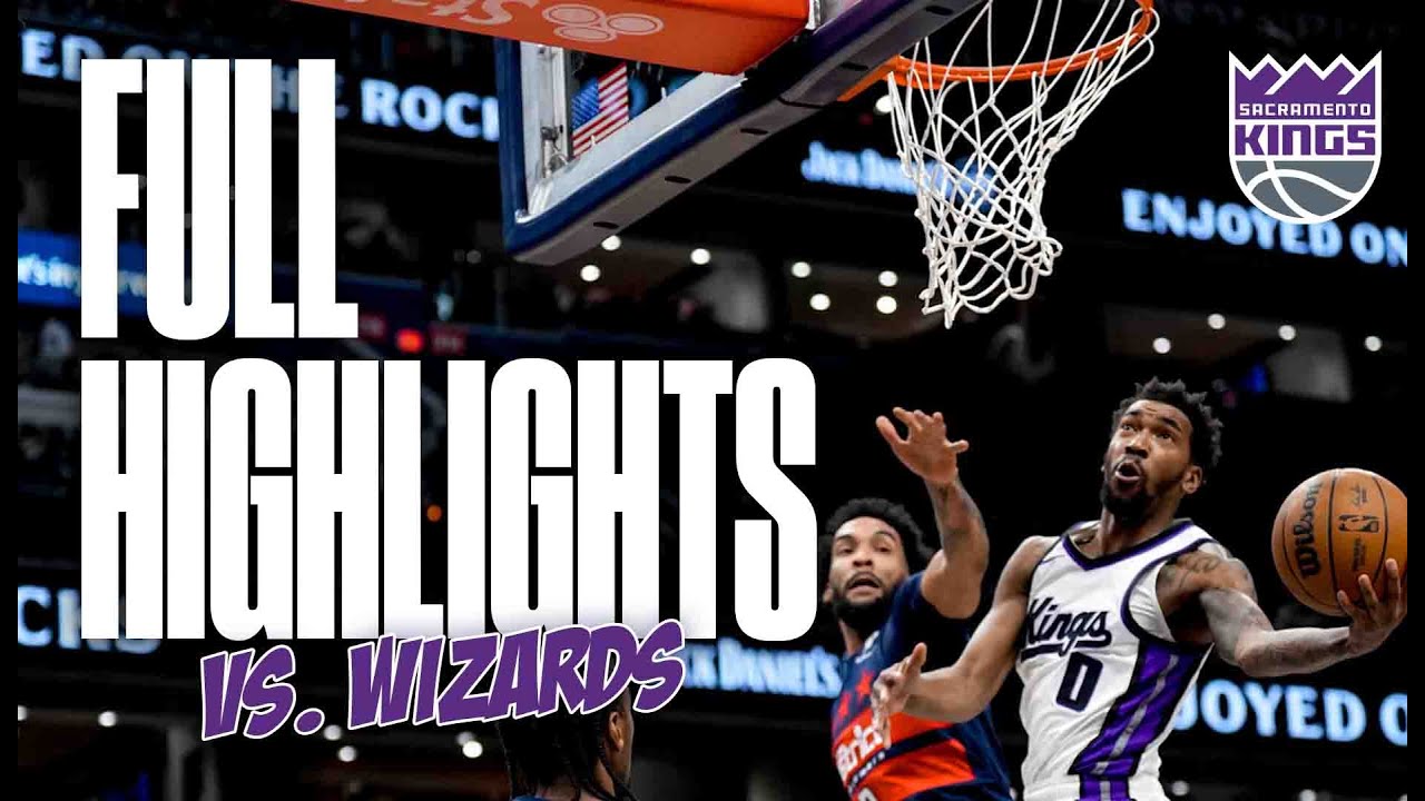 Full Game Highlights | Kings vs. Wizards 4.2.25