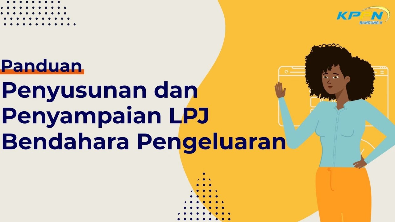 Panduan Penyusunan LPJ Bendahara Pengeluaran