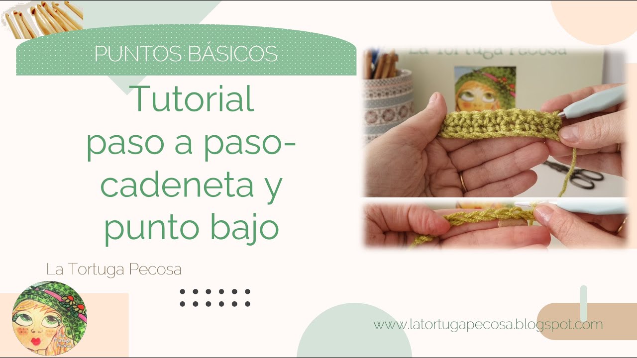 Puntos b&aacute;sicos: c&oacute;mo hacer CADENETA y PUNTO BAJO
