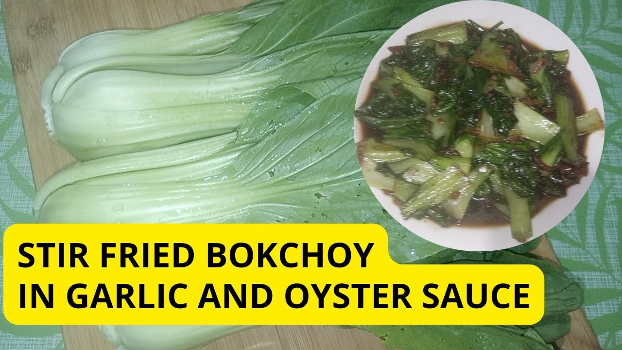 Stir Fried Bokchoy in Garlic and Oyster Sauce | Lutong Bahay
