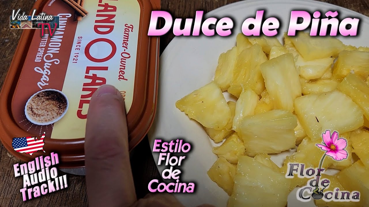 Dulce de Piña - Flor de Cocina - S06 E22 