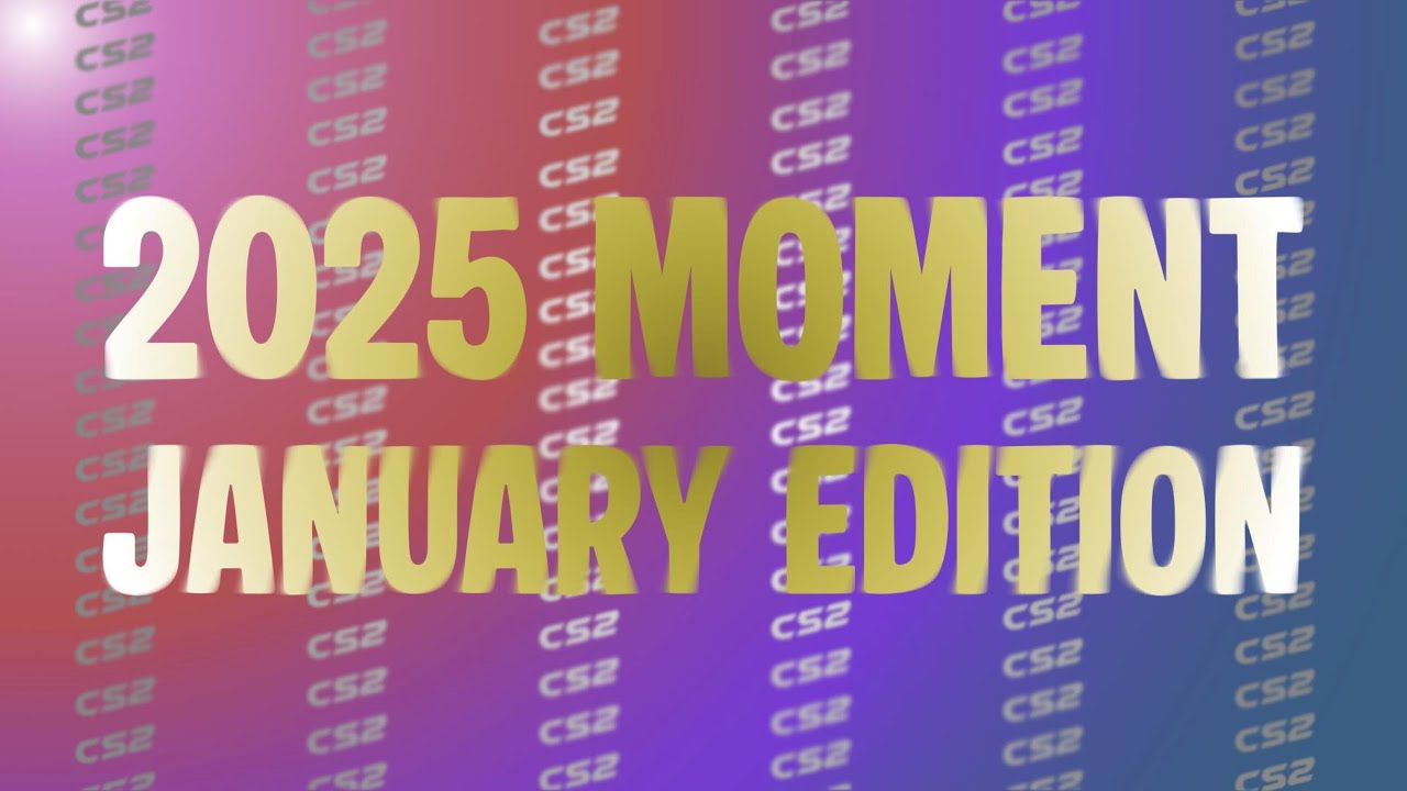 2025 Moment - January