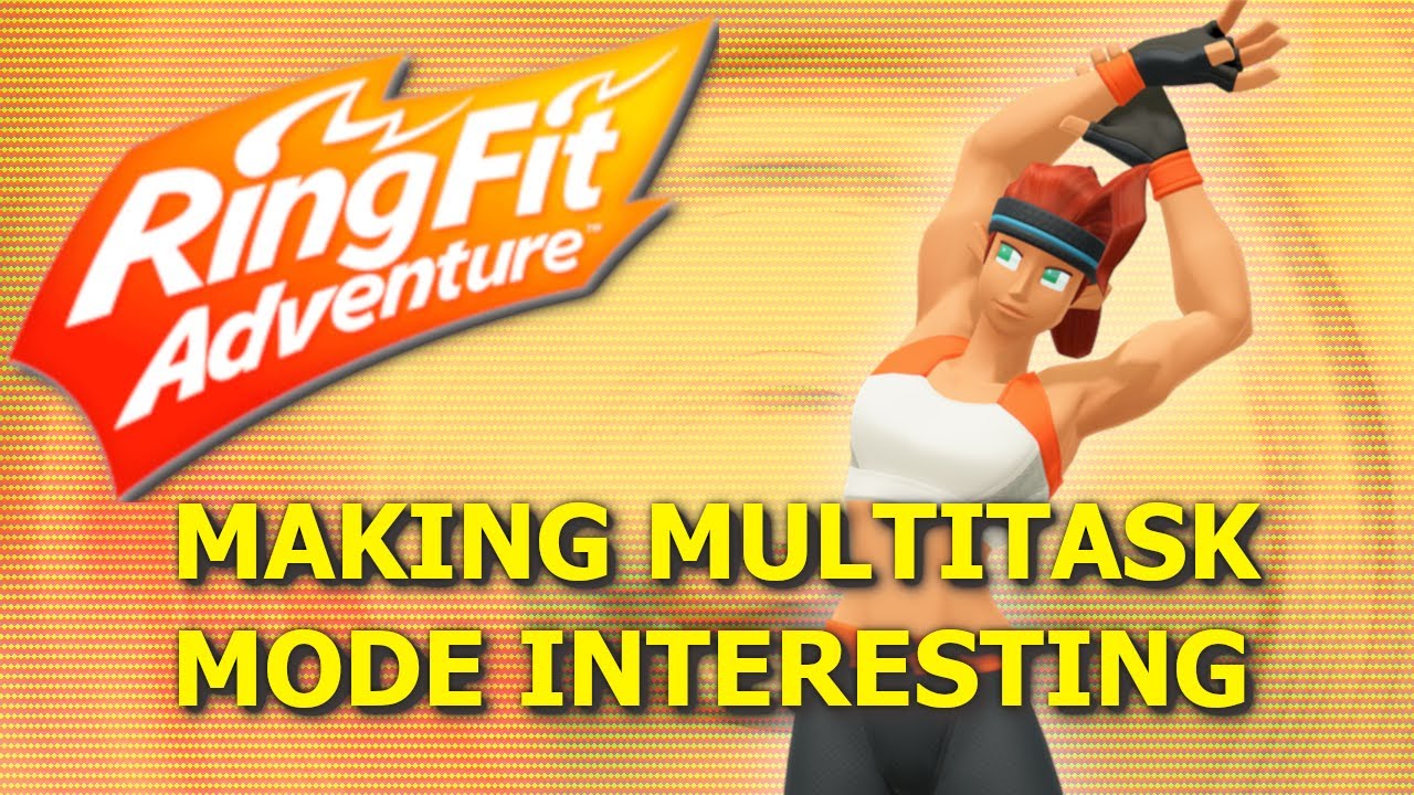 How To Make Multitask Mode More Interesting In Ring Fit Adventure