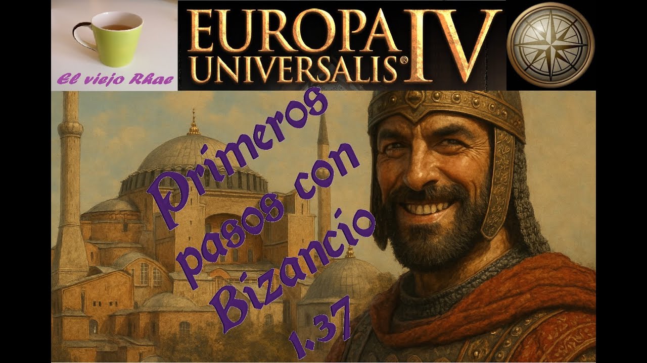 EUIV Gu&iacute;a r&aacute;pida Bizancio 1.37