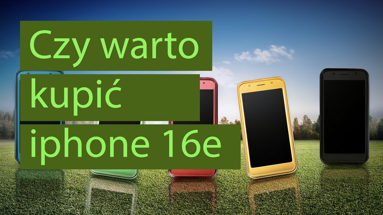 Czy warto kupic iphona 16e?