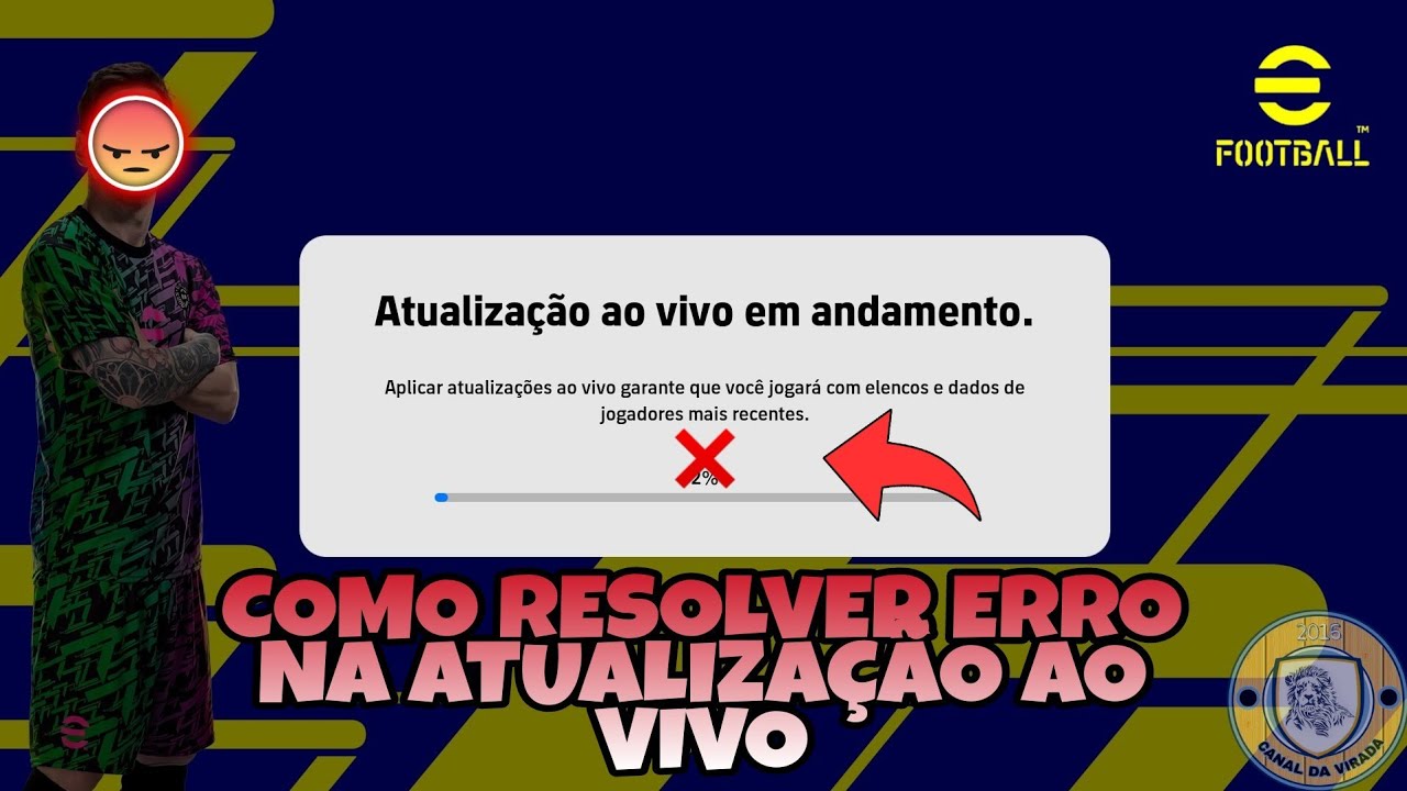 EFOOTBALL 2022 / COMO RESOLVER ERRO NA ATUALIZA&Ccedil;&Atilde;O AO VIVO