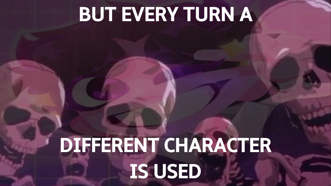 Atrocity But Every Turn A Different Character Is Used